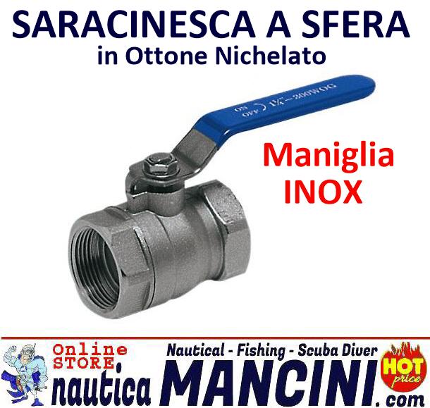 Saracinesca a Sfera in ottone Cromato Nichelato (20) 3/4" (Maniglia Inox)