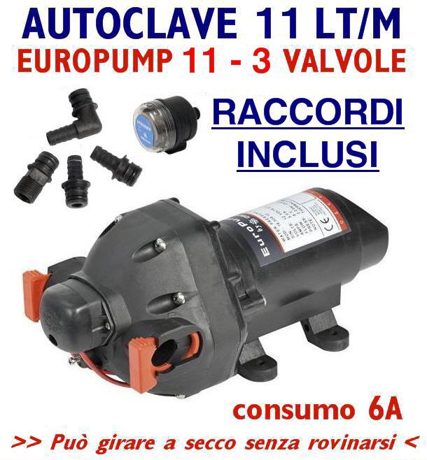 Autoclave 11,0 LT/Min 12V EUROPUMP 11 - 6A 3 Bar 3 Valvole autoaspirante