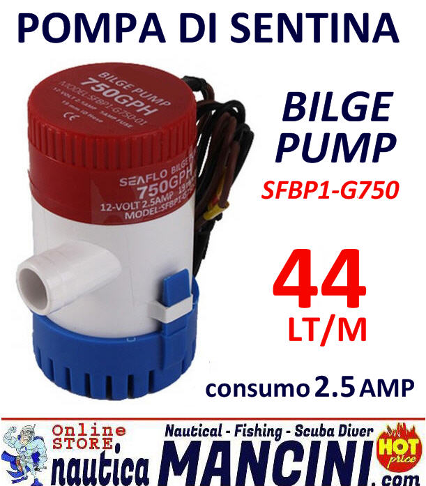 Pompa Immersione BILGE PUMP 750 (44lt/min) - Clicca l'immagine per chiudere