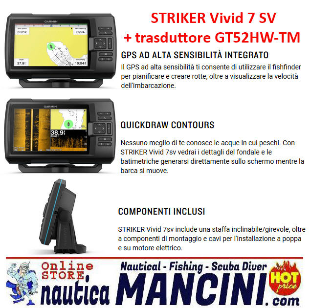 ECO-GPS integrato GARMIN STRIKER 7SV VIVID Fishfinder 7" con TRASDUTTORE CHIRP, ClearVü e SideVü