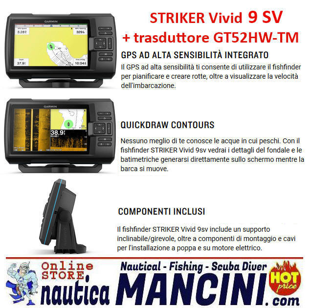 ECO-GPS integrato GARMIN STRIKER 9SV VIVID Fishfinder 9" con TRASDUTTORE CHIRP, ClearVü e SideVü (*)