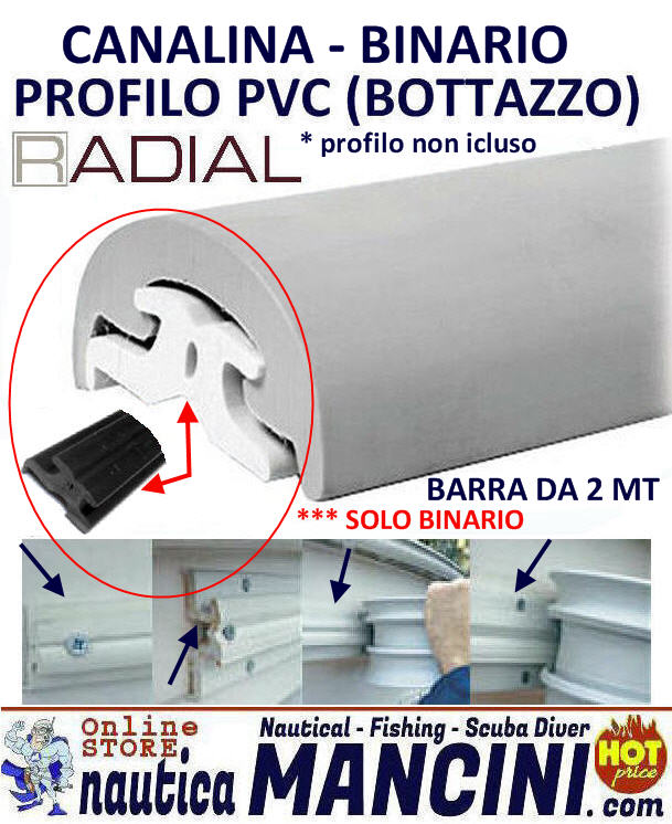 Bottazzo Radial 40 - CANALINA / BINARIO Barra 2MT per Profilo Parabordo PVC 40 mm