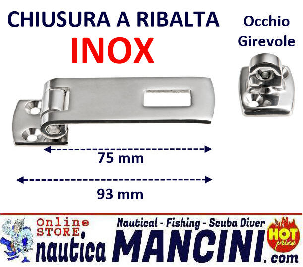 Chiusura Ferma Gavone a Ribalta Inox 75x28 mm con Occhiello Girevole