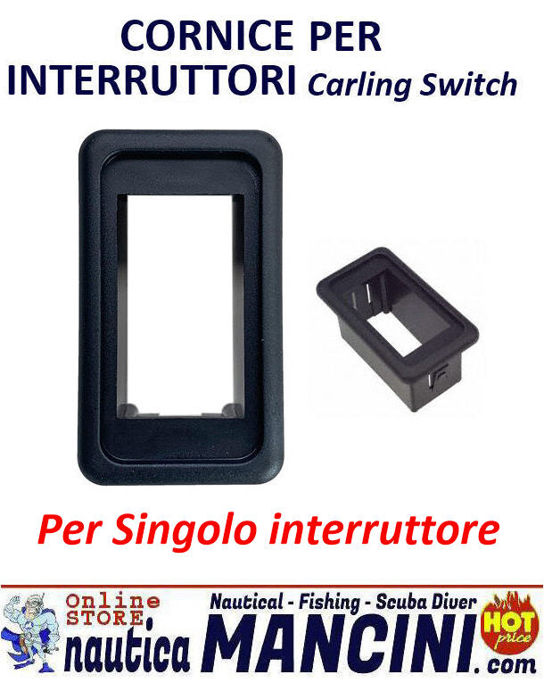 Cornice per Interruttori Carling - Per Singolo interruttore