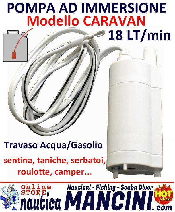 Pompa Immersione per Taniche CARAVAN 12 V 18 LT/M (1080 LT/H)