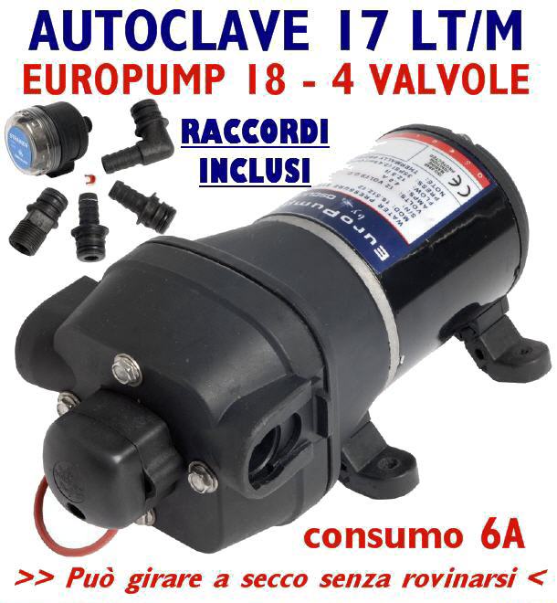 Autoclave 17,0 LT/Min 12V EUROPUMP 18 - 6A 2.8 Bar 4 Valvole autoaspirante
