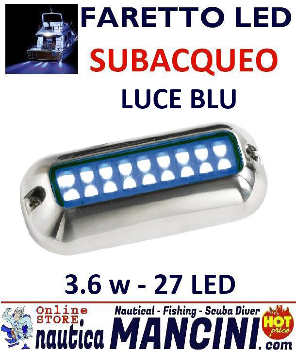 Faretto per Plancette Subacqueo Inox 10/30V 27 LED 3.6W BLU