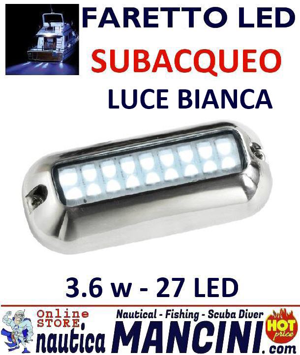 Faretto per Plancette Subacqueo Inox 10/30V 27 LED 3.6W BIANCO