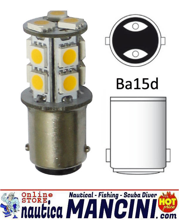 Lampadina LED a Baionetta BA15D 13 LED 12/24V Poli Allineati