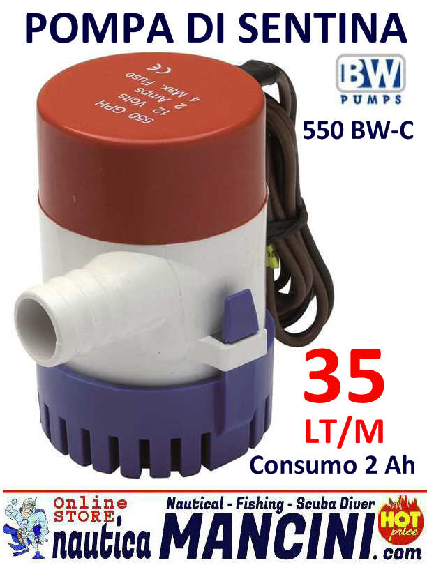 Pompa Immersione Centrifuga BILGE PUMP BW-C 550 12V 35 LT/M