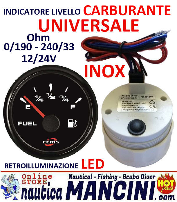 Indicatore Livello Carburante UNIVERSALE 0/190 - 240/33 Ohms 12/24V Ø 52 mm Quadrante Nero Lunetta Nera