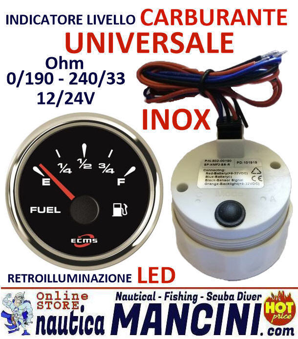 Indicatore Livello Carburante UNIVERSALE 0/190 - 240/33 Ohms 12/24V Ø 52 mm Quadrante Nero Lunetta Cromata