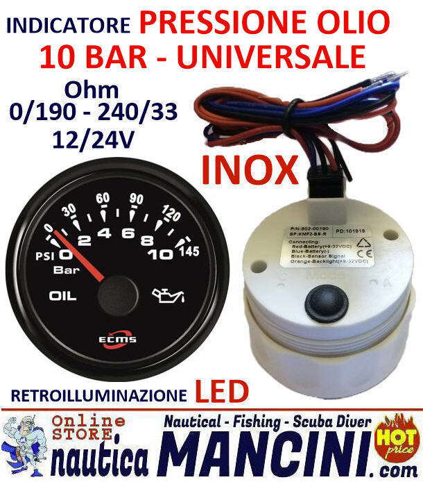 Indicatore Pressione OLIO 10 Bar UNIVERSALE 0/190 - 240/33 Ohms 12/24V Ø 52 mm Quadrante Nero con Lunetta Nera