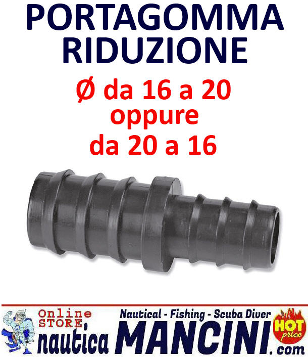 PORTAGOMMA NYLON MANICOTTO RIDUZIONE MASCHIO/MASCHIO Ø 16/20 - 20/16MM