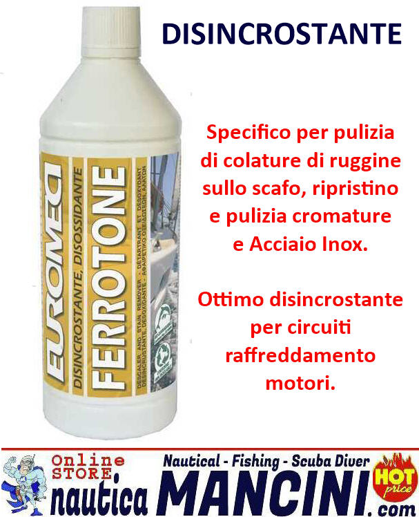 Disincrostante per Barca Euromeci Ferrotone 1 Litro (Ruggine, Calcare, Circuiti di raffreddamento...)