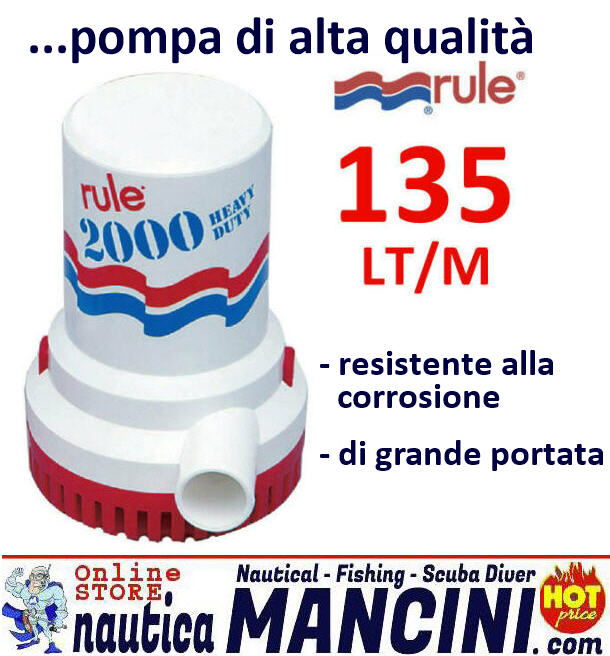 Pompa Sentina a Immersione RULE 2000 (135 LT/M)