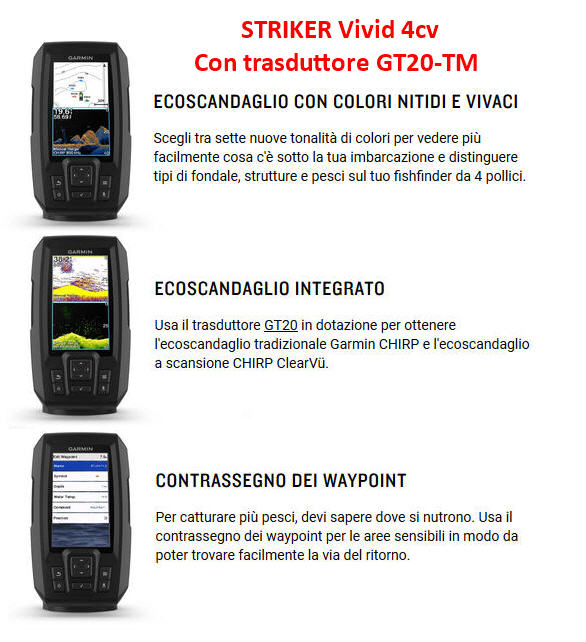 ECO-GPS integrato GARMIN STRIKER 4CV VIVID Fishfinder 4.3" con TRASDUTTORE CHIRP e ClearVü