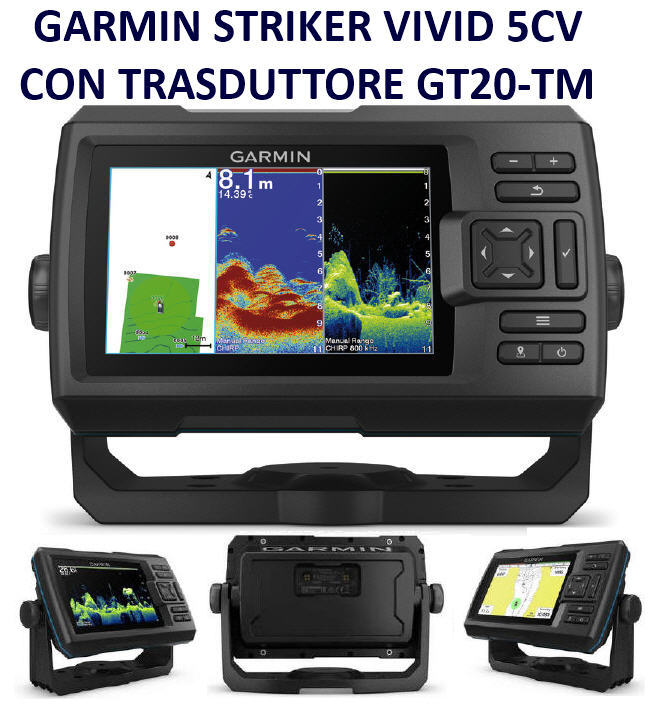 ECO-GPS integrato GARMIN STRIKER 5CV VIVID Fishfinder 5" con TRASDUTTORE CHIRP e ClearVü (*)