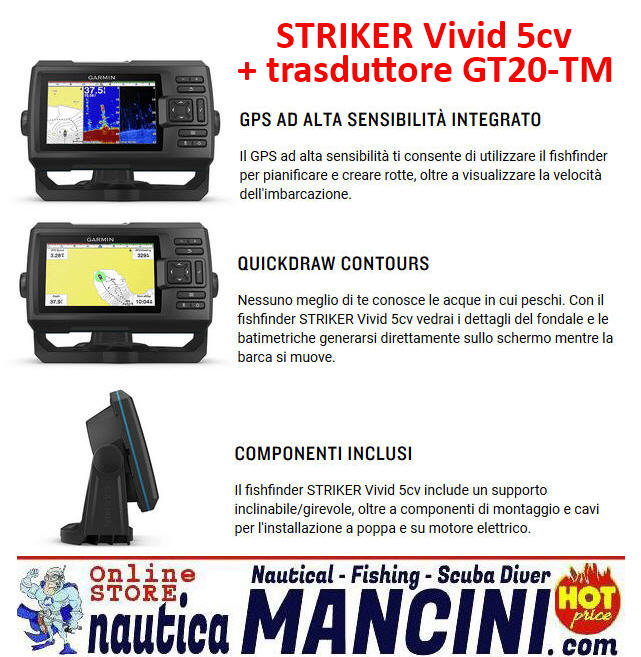 ECO-GPS integrato GARMIN STRIKER 5CV VIVID Fishfinder 5" con TRASDUTTORE CHIRP e ClearVü - Clicca l'immagine per chiudere
