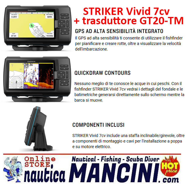 ECO-GPS integrato GARMIN STRIKER 7CV VIVID Fishfinder 7" con TRASDUTTORE CHIRP e ClearVü