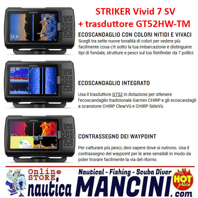 ECO-GPS integrato GARMIN STRIKER 7SV VIVID Fishfinder 7" con TRASDUTTORE CHIRP, ClearVü e SideVü